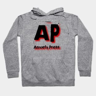 Anxiety Press Hoodie